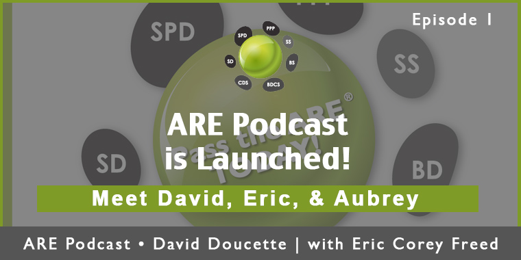 Episode 1: ARE Podcast is Launched! [Podcast]