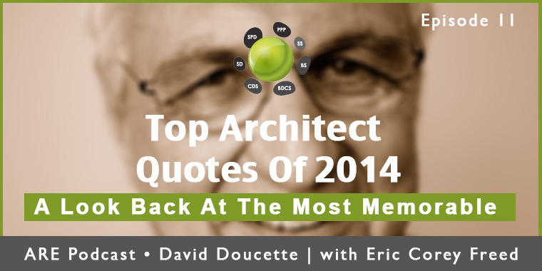 Episode 11: Architect Quotes of 2014 [Podcast]