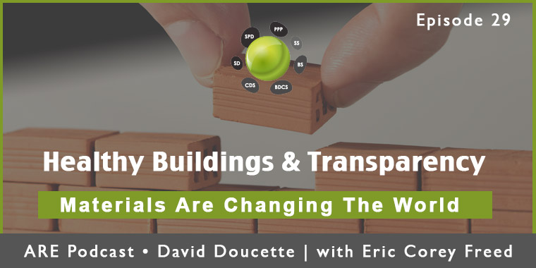 Episode 29: Healthy Buildings & Transparency