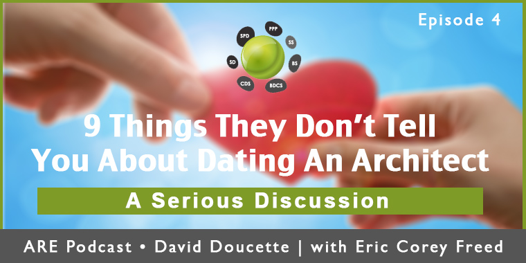 Episode 4: Discussion of 9 Things They Don’t Tell You About Dating An Architect [Podcast]