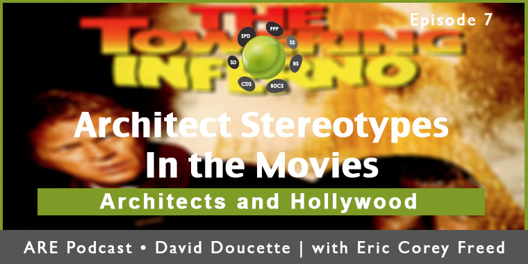 Episode 7: Architect Stereotypes in the Movies [Podcast]