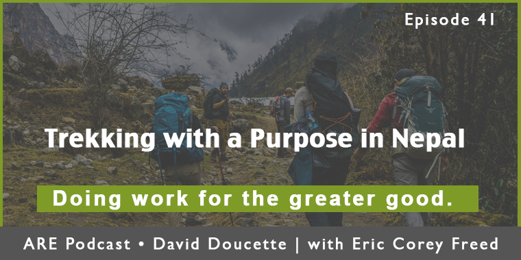 Episode 41: Trekking with a Purpose in Nepal