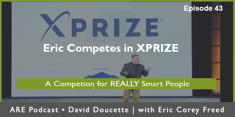 Episode 43: Eric Competes for XPRIZE