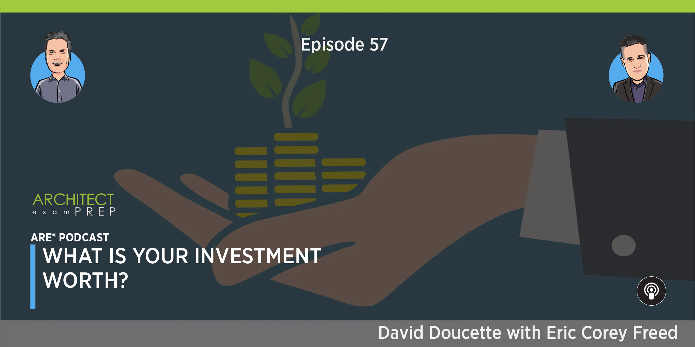 Episode 57: What is Your Investment Worth?