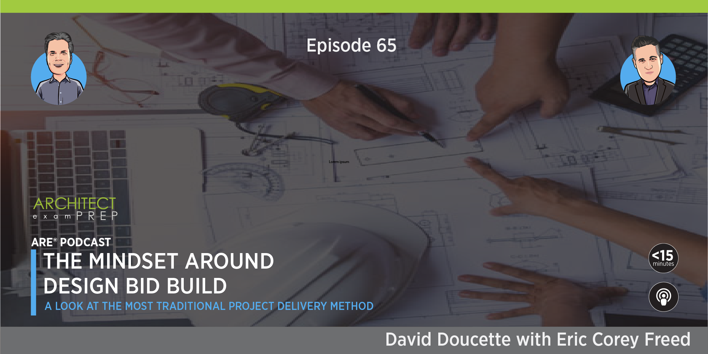 Episode 65: The Mindset of Design Bid Build