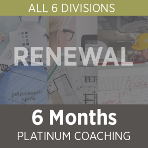 RENEWAL: 6 Months ALL 6 Divisions + Platinum Coaching - Easy Pay